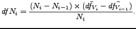 $\displaystyle dfN_i=\frac{(N_i-N_{i-1})\times(\bar{df_{V_i}}-\bar{df_{V_{i-1}}})}{N_i}.$