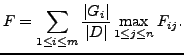 $\displaystyle F=\sum_{1\le i\le m}\frac{\vert G_i\vert}{\vert D\vert}\max_{1\le j\le n}F_{ij}.$